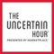 The Uncertain Hour