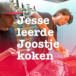 Jesse leerde Joostje koken