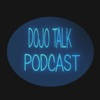 Dojo Talk Podcast artwork
