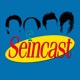 Seincast: A Seinfeld Podcast