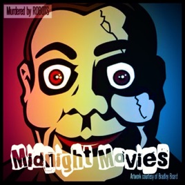 Murdered By Robots Mbr 48 Midnight Movies On Apple Podcasts - 