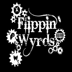 The Flippin' Wyrds Malifaux Podcast