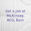 Get a job at McKinsey, BCG, Bain artwork