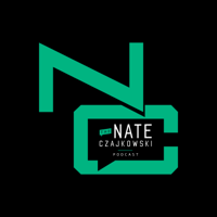 Nate Czajkowski Podcast podcast