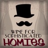 Wine for Sophisticated Homies podcast artwork