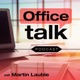 Office Talk - DER Podcast fürs gesunde Büro