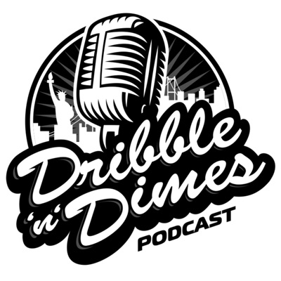 Dribble N’ Dimes Dribble N’ Dimes