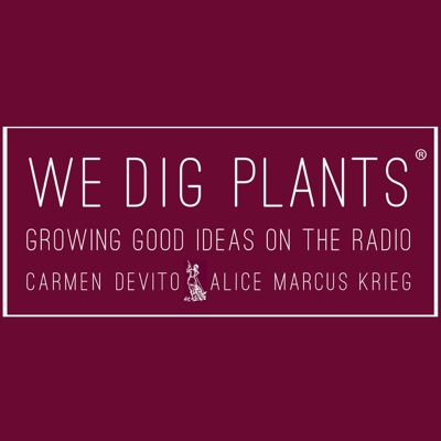 We Dig Plants We Dig Plants