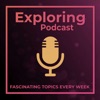 Exploring Podcast - Fascinating Conversations With Fascinating People artwork