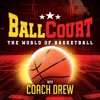 BallCourt - The World of Basketball with Coach Drew artwork