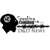 Speaking Common D&D Podcast: News, Interviews, Actual Play and Unearthed Arcana - Dungeons and Dragons artwork