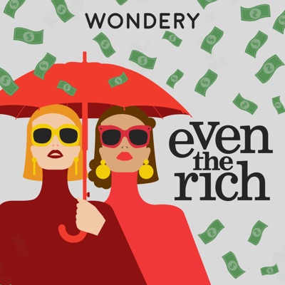 Even the Rich Even the Rich