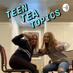 Teen Tea 