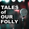 Tales of Our Folly artwork