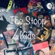 EP 113: The 2022 Stoop Kid Awards (The Stoopies)