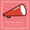 Our Two Cents artwork