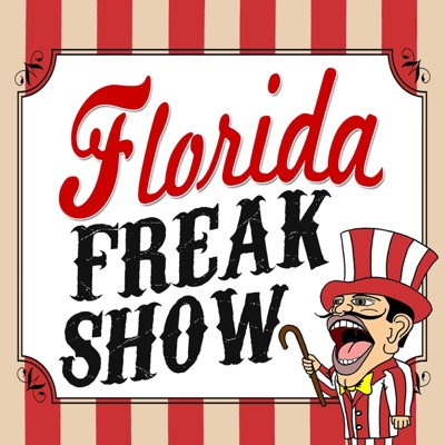 Florida Freakshow Florida Freakshow