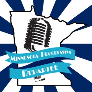 Minnesota Progressive Repartee – 01.24.2020
