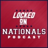 Locked On Nationals - Daily Podcast On The Washington Nationals  artwork