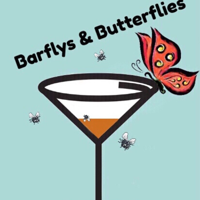 Barflys & Butterflies podcast