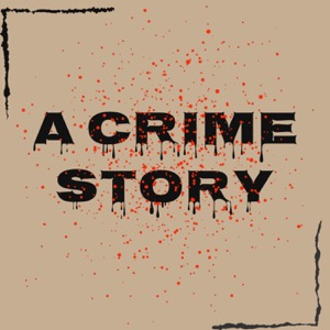 A Crime Story- International Crimes