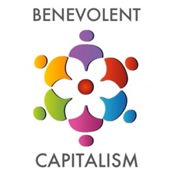 What is Benevolent Capitalism