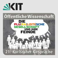 Die pluralistische Gesellschaft und ihre Feinde podcast