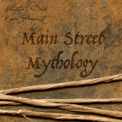 Main Street Mythology