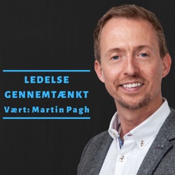 Special: Martin Pagh overtager Ledelse Gennemtænkt