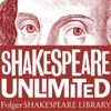 Folger Shakespeare Library: Shakespeare Unlimited artwork