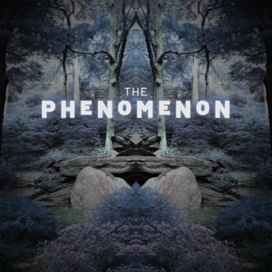The Phenomenon