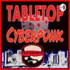 Tabletop Cyberpunk artwork
