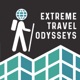 Extreme Travel Odysseys