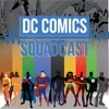 DC Comics Squadcast artwork