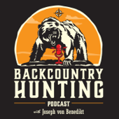 Backcountry Hunting Podcast - Joseph von Benedikt