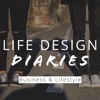 Life Design Diaries | Business & Lifestyle Podcast artwork