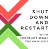 Shut Down & Restart with Instructional Technology artwork