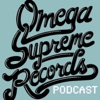 Omega Supreme Records Podcast artwork