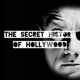 The Secret History Of Hollywood