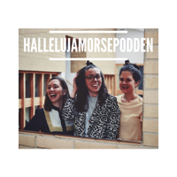 Hallelujamorsepodden podcast