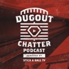 Dugout Chatter Podcast artwork