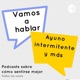 1_¿Alguna vez escuchaste hablar del AYUNO INTERMITENTE?