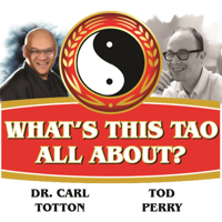 What's This Tao All About? podcast