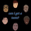 Can I Get a Taste? artwork