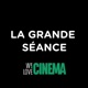 L'année cinéma de la Grande Séance !