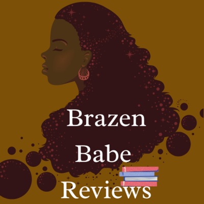 Brazen Babe Reviews Brazen Babe Reviews