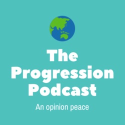 The Progression Podcast