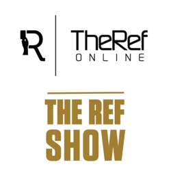 The Ref Show - Mark Halsey & Dean Mohareb