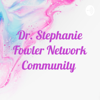 Dr. Stephanie Fowler Network Community  (Trailer)