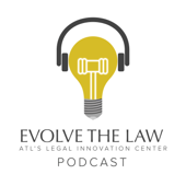 Evolve the Law Podcast - A Catalyst For Legal Innovation - Hosted by Ian Connett and the Evolve the Law Team